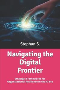 Navigating the Digital Frontier