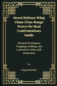 Street Defense Wing Chun