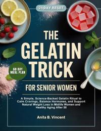 The Gelatin Trick for Senior Women