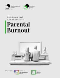 ILMS Research Vault - Parental Burnout (PaS-PBU-RV-25)