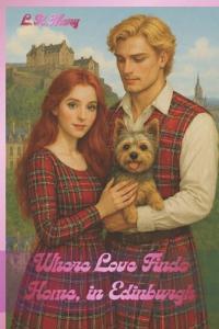 Where Love Finds Home, in Edinburgh