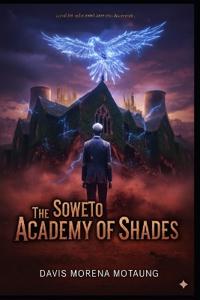 The Soweto Academy of Shades