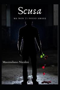 Scusa ma non ti posso amare