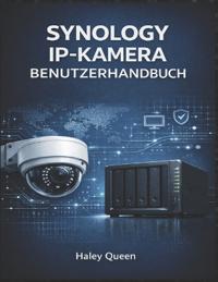 Synology Ip-Kamera Benutzerhandbuch