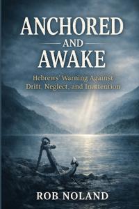 Anchored and Awake