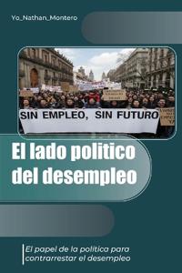 El lado político del desempleo