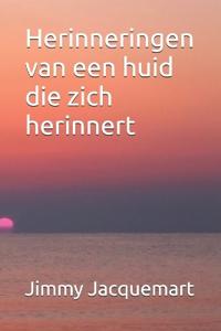 Herinneringen van een huid die zich herinnert