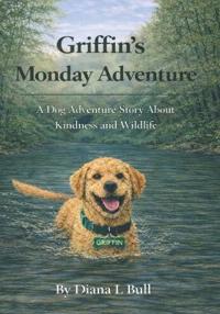 Bull, D: Griffin's Monday Adventure