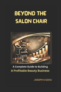 Beyond the Salon Chair