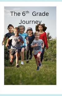 The 6th Grade Journey