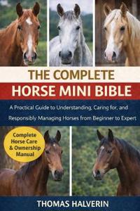 The Complete Horse Mini Bible
