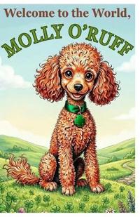 Welcome to the World, Molly O'Ruff!