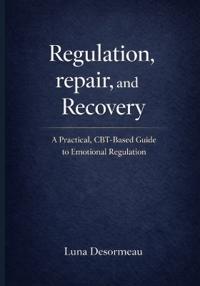 Regulation, Repair, and Recovery