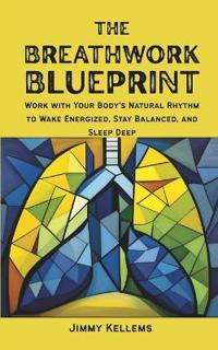 The Breathwork Blueprint