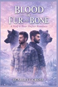 Blood of Fur and Bone