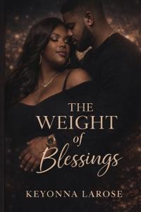 The Weight of Blessings