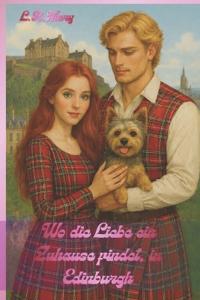 Wo die Liebe ein Zuhause findet, in Edinburgh