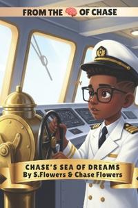 Chase's Sea Of Dreams