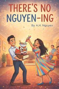 There's No Nguyen-ing