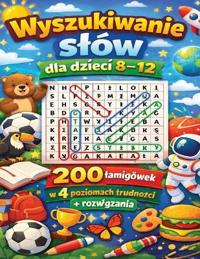 Wyszukiwanie slów dla dzieci 8-12