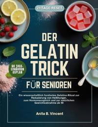 Der Gelatine-Trick Für Senioren