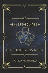 Harmonie d'ethnies rivales