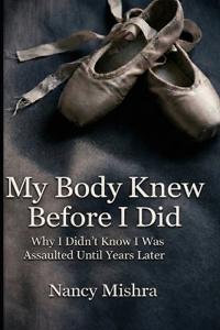 My Body Knew Before I Did