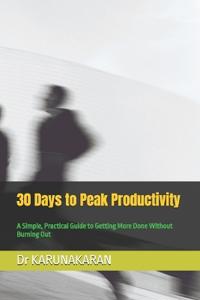 30 Days to Peak Productivity