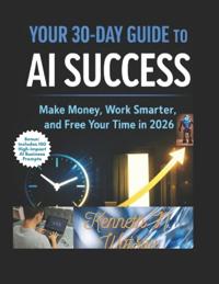 Your 30-Day Guide to AI Success