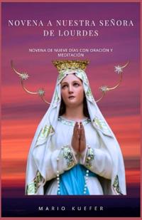 Novena a Nuestra Señora de Lourdes