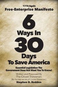 6 Ways in 30 Days to Save America