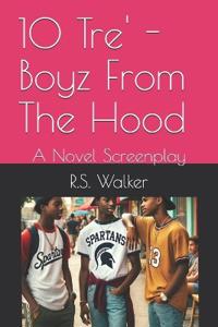 10 Tre' - Boyz From The Hood
