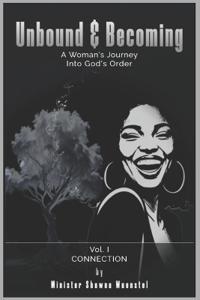 Unbound & Becoming - Volume I