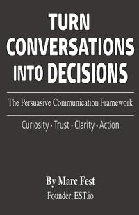 Turn Conversations Into Decisions