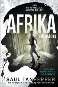 Afrika - Die Geißel