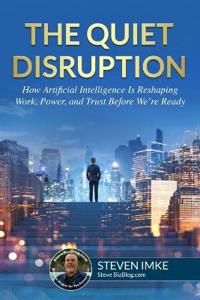 The Quiet Disruption