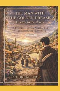 The Man with the Golden Dreams