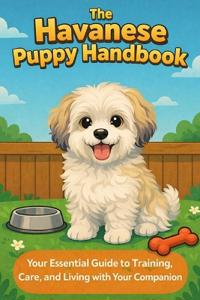 The Havanese Puppy Handbook