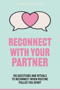 Reconnect with Your Partner