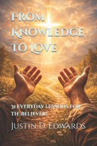 From Knowledge to Love