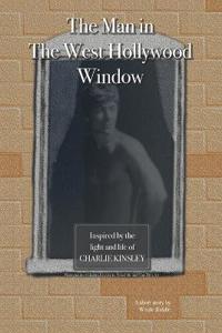 The Man in The West Hollywood Window
