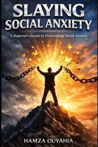 Slaying Social Anxiety