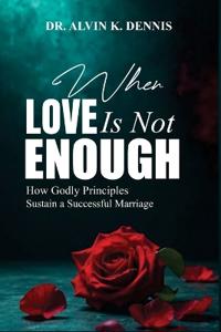 When Love Is Not Enouch