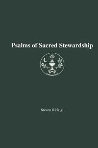 Psalms of Sacred Stewardship