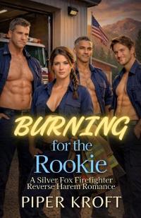 Burning for the Rookie