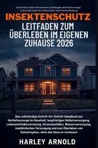 Insektenschutz Leitfaden Zum Überleben Im Eigenen Zuhause 2026