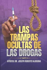 Las Trampas Ocultas de las Drogas.