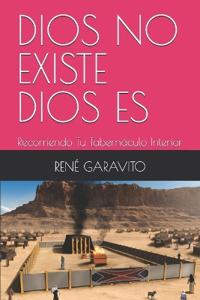 Dios No Existe Dios Es