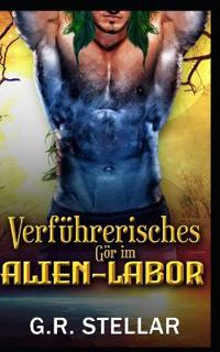 Verführerisches Gör im Alien-Labor