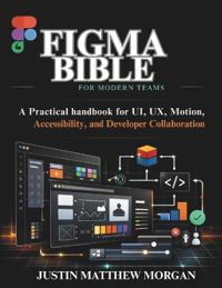 Figma Bible for Modern Teams
